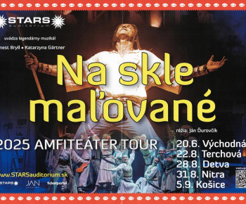 Aktuality / Na skle maľované - Amfiteáter tour - 2025 - pozvánka na muzikál  - foto
