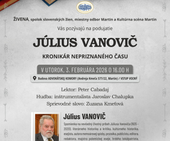 Aktuality / Podujatie venované Júliusovi Vanovičovi - 03.02.2026 o 16h v Martine - foto