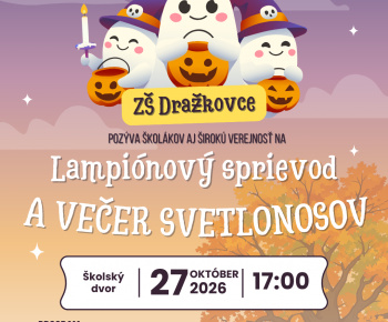 Aktuality / ZŠ Dražkovce pozýva na Lampiónový sprievod - 27.10.2026 - foto