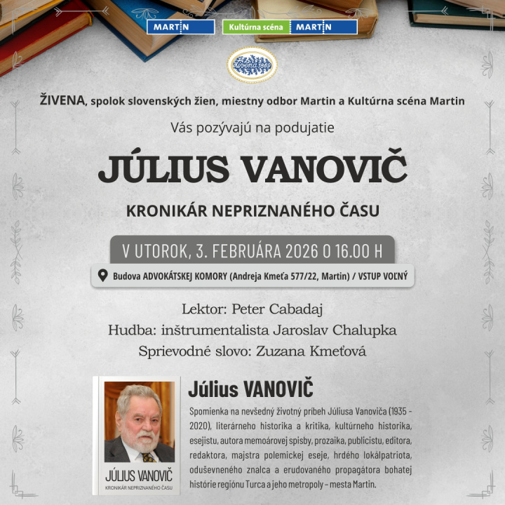 Podujatie venované Júliusovi Vanovičovi - 03.02.2026 o 16h v Martine