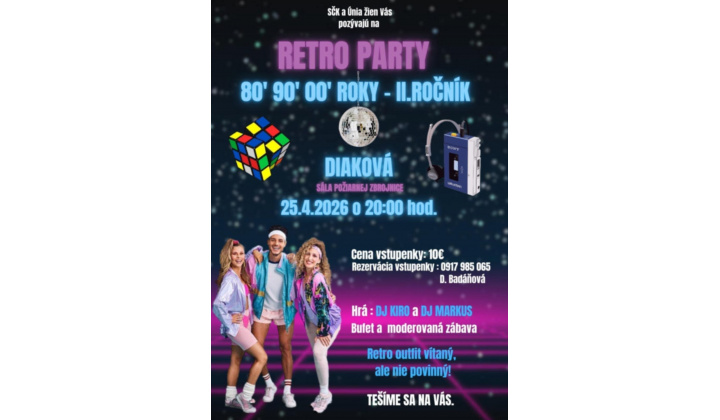 Retro party 25.04.2026 v Diakovej
